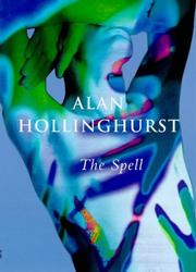 Cover of The Spell by Alan Hollinghurst