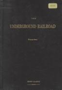 Cover of The underground rail road by William Still