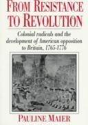 Front cover of From resistance to revolution by Pauline Maier