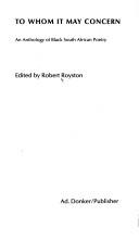 Cover of To whom it may concern by Royston, Robert