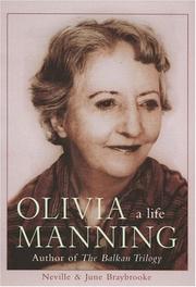 Front cover of Olivia Manning : a life by Neville Braybrooke