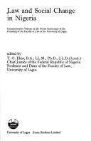 Cover of Law and social change in Nigeria by T. O. Elias