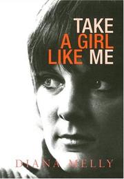 Front cover of Take a Girl Like Me by Diana Melly