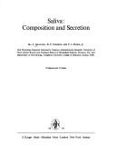 Front cover of Saliva: composition and secretion by Ira L. Shannon