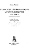 Front cover of L'application des mathématiques à l'économie politique et sociale by Léon Walras