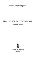Front cover of McAuslan in the rough, and other stories by George MacDonald Fraser
