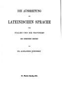 Front cover of Die Ausbreitung der lateinischen Sprache über Italien und die Provinzen des Römischen Reiches by Alexander Budinszky