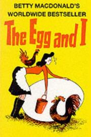 Front cover of The egg and I by Betty MacDonald