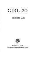 Front cover of Girl, 20 by Kingsley Amis