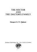 Front cover of The rector and the doctor's family by Margaret Oliphant