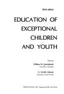 Cover of Education of exceptional children and youth by William M. Cruickshank