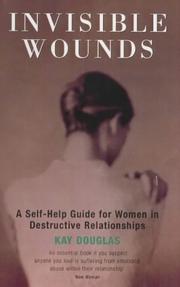 Cover of Invisible wounds by Kay Douglas