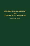 Cover of Mathematical cosmology and extragalactic astronomy by Irving Ezra Segal