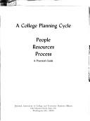 Cover of A college planning cycle, people, resources, process by National Association of College and University Business Officers.