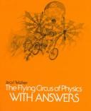 Front cover of The flying circus of physics by Jearl Walker