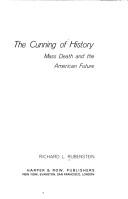 Front cover of The cunning of history by Richard L. Rubenstein