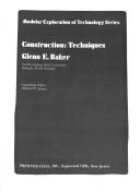 Cover of Construction--techniques by Glenn E. Baker
