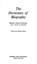 Front cover of The dictionary of biography by Herbert Spencer Robinson