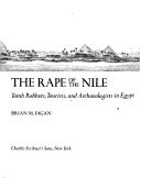 Cover of The rape of the Nile by Brian M. Fagan