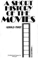 Front cover of A short history of the movies by Gerald Mast