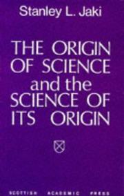Front cover of The origin of science and the science of its origin by Stanley L. Jaki