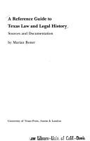 Front cover of A reference guide to Texas law and legal history by Marian Boner