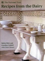 Cover of Recipes from the dairy by Robin Weir