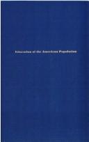 Front cover of Education of the American population by John K. Folger