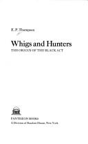 Cover of Whigs and hunters by E. P. Thompson