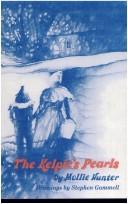 Front cover of The kelpie's pearls by Mollie Hunter