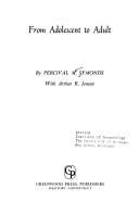 Cover of From adolescent to adult by Percival Mallon Symonds