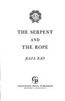 Cover of The serpent and the rope by Raja Rao