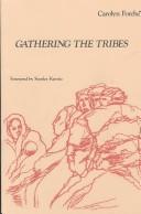 Cover of Gathering the Tribes by Carolyn Forché