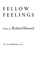 Cover of Fellow feelings by Howard, Richard