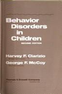 Front cover of Behavior disorders in children by Clarizio, Harvey F
