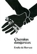 Cover of Chemins dangereux by Emile De Harven