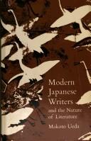 Cover of Modern Japanese writers and the nature of literature by Makoto Ueda