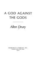 Front cover of A god against the gods by Allen Drury