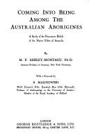 Front cover of Coming into being among the Australian aborigines by Ashley Montagu