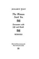 Front cover of The woman said yes by Jessamyn West