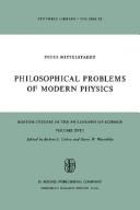 Front cover of Philosophical problems of modern physics by Peter Mittelstaedt