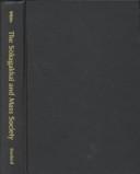 Cover of The Sokagakkai and mass society by White, James W.
