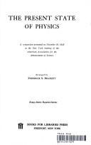 Cover of The present state of physics by American Association for the Advancement of Science.