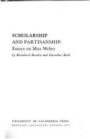 Cover of Scholarship and Partisanship by Reinhard Bendix
