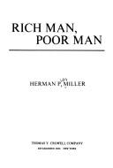Front cover of Rich man, poor man by Herman Phillip Miller