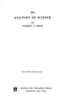Front cover of The anatomy of science by Gilbert Newton Lewis