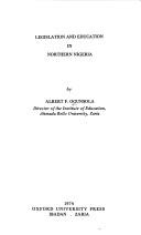 Front cover of Legislation and education in Northern Nigeria by Albert F. Ogunsola