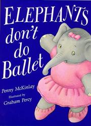 Cover of Elephants Don't Do Ballet by Penny McKinlay
