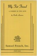 Front cover of My fat friend by Charles Laurence