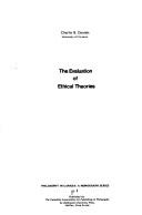 Front cover of The evaluation of ethical theories by Charles B. Daniels